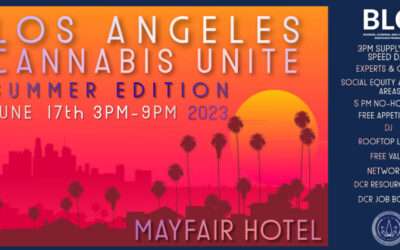 You’re Invited – Los Angeles Cannabis Unite Summer Edition